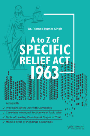 A to Z of Specific Relief Act, 1963