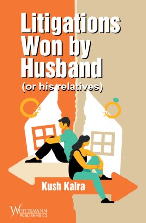 Litigations Won by Husband (or His Relatives)