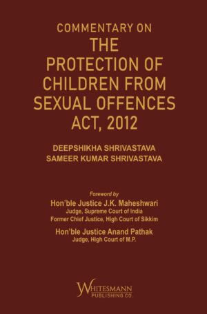 Commentary on The Protection of Children from Sexual Offences Act, 2012