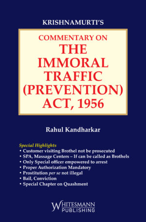 Commentary on The Immoral Traffic (Prevention) Act, 1956