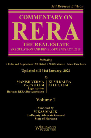 Commentary on RERA - The Real Estate (Regulation and Development) Act, 2016 - 3rd Edition 2024
