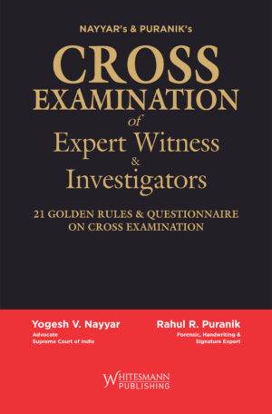 Cross Examination of Expert Witness & Investigators