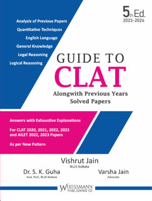 Guide to CLAT along with Previous Years Solved Papers