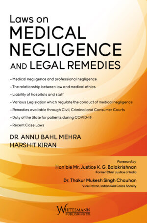 Laws on Medical Negligence and Legal Remedies