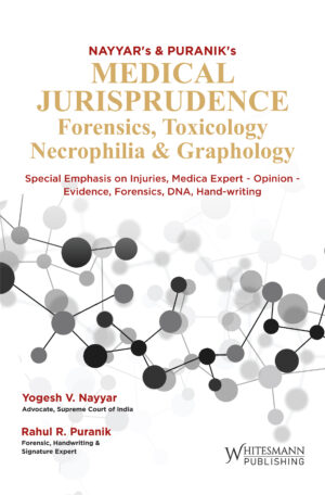 Medical Jurisprudence, Forensics, Toxicology, Necrophilia & Graphology