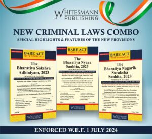New Criminal Laws Combo(Special Highlights & Features of The New Provisions) The Bharatiya Sakshya Adhiniyam,2023/ The Bharatiya Nyaya Sanhita, 2023 & The Bharatiya Nagarik Suraksha Sanhita,2023