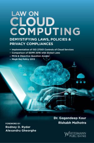 Law on Cloud Computing: Demystifying Laws Policies & Privacy Compliances