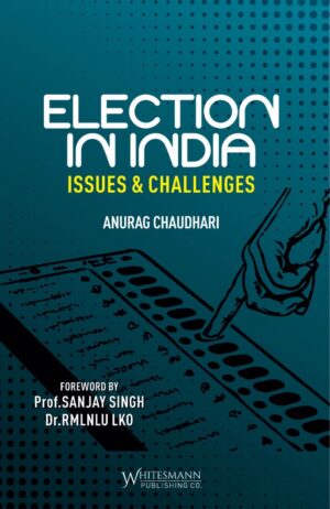 ELECTION IN INDIA  issues & challenges