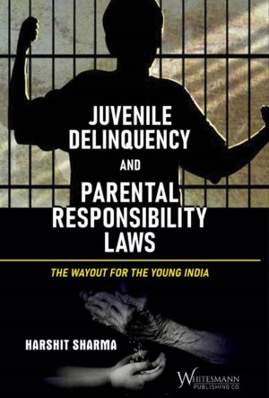 Juvenile Delinquency and Parental Responsibility Laws