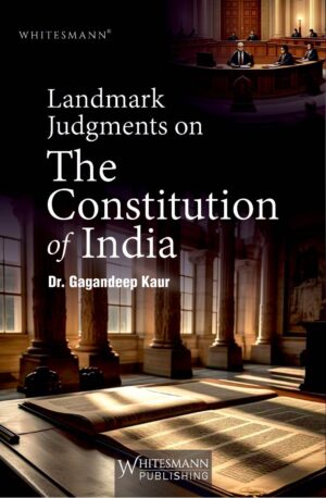 Landmark Judgements on The Constitution Of India