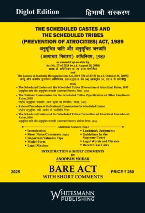THE SCHEDULED CASTES AND THE SCHEDULED TRIBES (Prevention of Atrocities) ACT, 1989 BARE ACT DIGLOT LATEST EDITION 2025