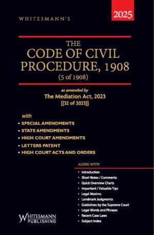 THE CODE OF CIVIL PROCEDURE, 1908 EDITION 2025