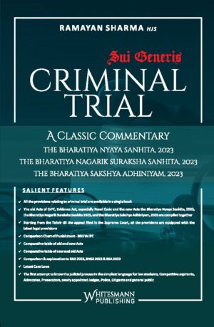 SUI GENERIS CRIMINAL TRIAL BY RAMAYAN SHARMA EDITION 2025