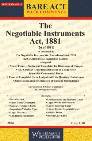 THE NEGOTIABLE INSTRUMENTS ACT , 1881 BARE ACT ENGLISH EDITION 2026