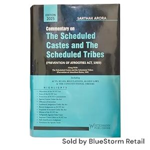 Commentary on The Scheduled Castes and The Scheduled Tribes (Prevention of Atrocities Act, 1989) by Sarthak Arora, Latest Edition 2025