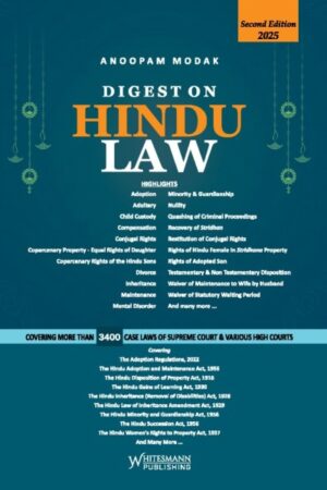 Digest on Hindu Law by Anoopam Modak Edition: 2nd Edition, 2025