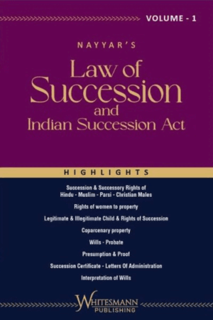 Law of Succession and Indian Succession Act (In 2 Volumes) by Yogesh V Nayyar Edition: 1st Edition, 2025