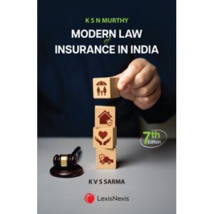 Modern Law of Insurance in India By K S N Murthy & K V S Sarma