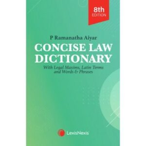Concise Law Dictionary (Reprint) 8th Edition 2025 - By P Ramanatha Aiyar