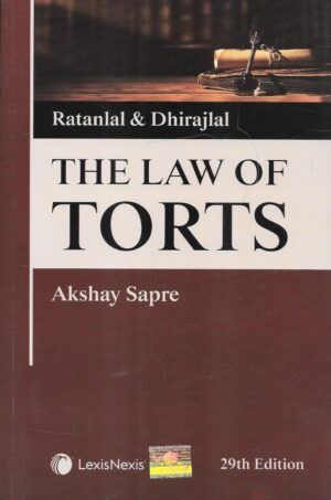 The Law of Torts, 29th Edition 2023 - By Ratanlal & Dhirajlal