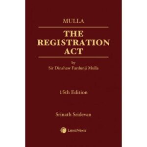 The Registration Act, 15th Edition 2025 - By Mulla