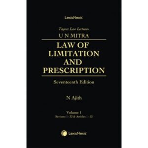 Law of Limitation and Prescription (set of 2 vols.), 17th Edition 2025 - By U N Mitra