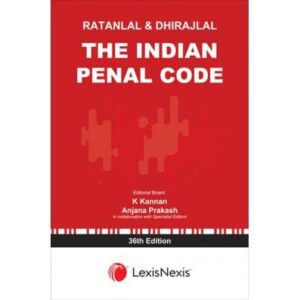 The Indian Penal Code, 36th Edition 2019 - By Ratanlal & Dhirajlal