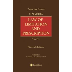 Law of Limitation and Prescription (set of 2 vols.)(Reprint) 16th Edition 2024 - By U N MitraLaw of Limitation and Prescription (set of 2 vols.)(Reprint) 16th Edition 2024 - By U N Mitra