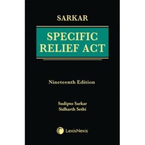 Specific Relief Act, 19th Edition 2024 - By Sarkar