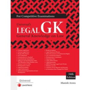 Legal GK (General Knowledge on Law) for Competitive Examinations, 34th Edition - By Manish Arora