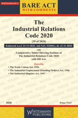 The Industrial Relation Code 2020 (35 of 2020) Bare Act Ist Edition 2026